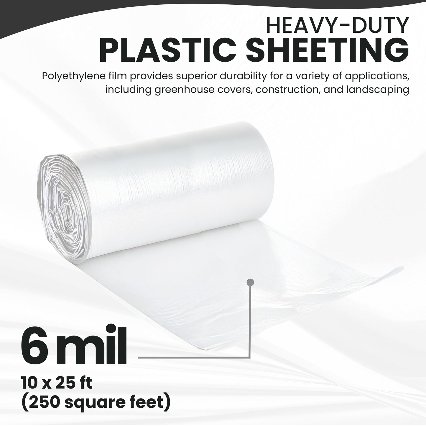 Plastic Sheeting – 10 x 25 ft, 6 Mil, UV-Resistant (Clear)